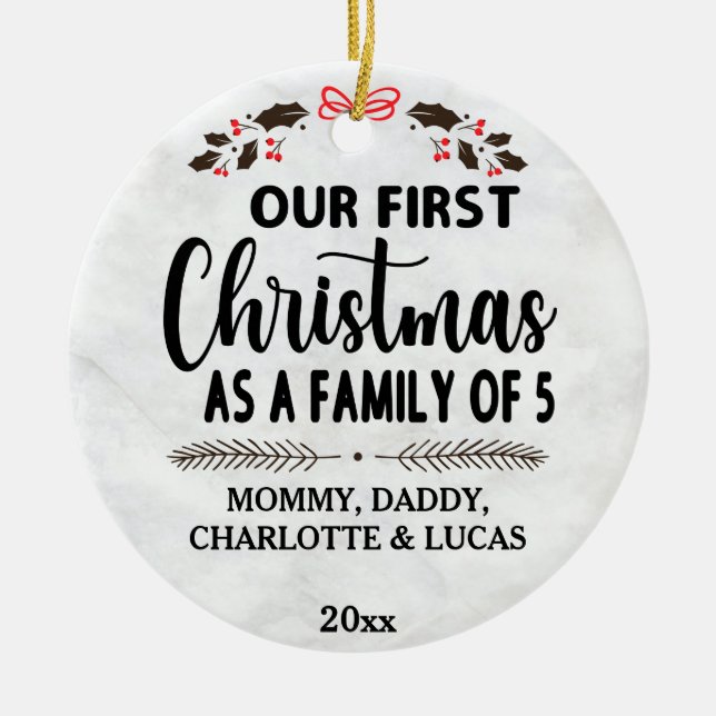 Our First Christmas as a family of 5 custom names Ceramic Ornament (Front)