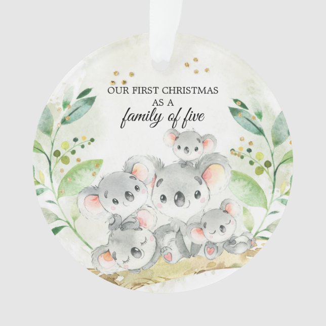 Our First Christmas As A Family of Five Koala Bear Ornament (Front)