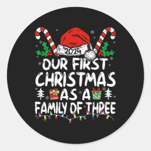 Our First Christmas As A Family Of Three 2024 New Classic Round Sticker