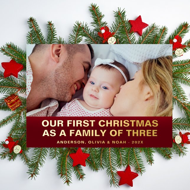 Our First Christmas As A Family Of Three Photo Foil Holiday Card (Creator Uploaded)