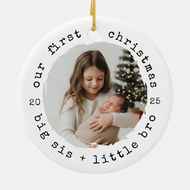 Our First Christmas as Big Sister & Bro Photo Ceramic Ornament (Back)