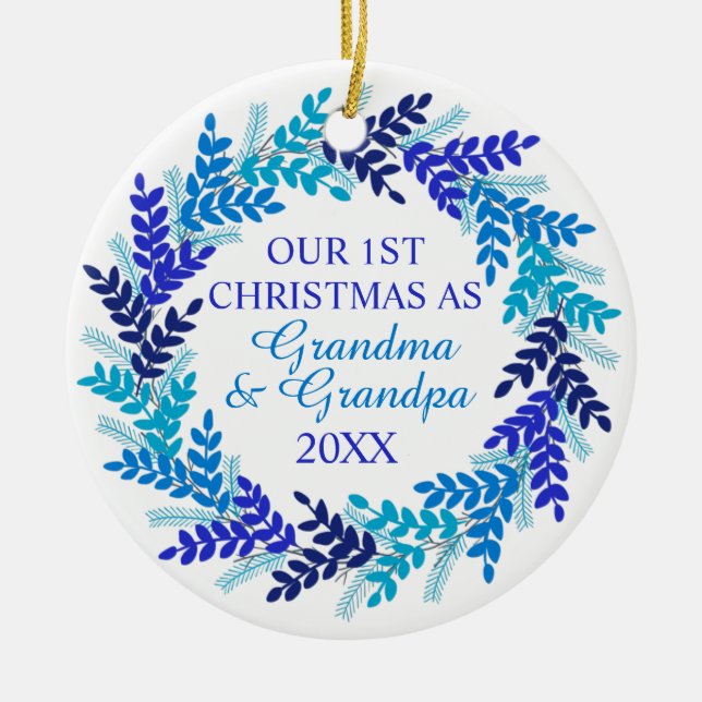 Our First Christmas as Grandma and Grandpa Blue Ceramic Ornament (Front)