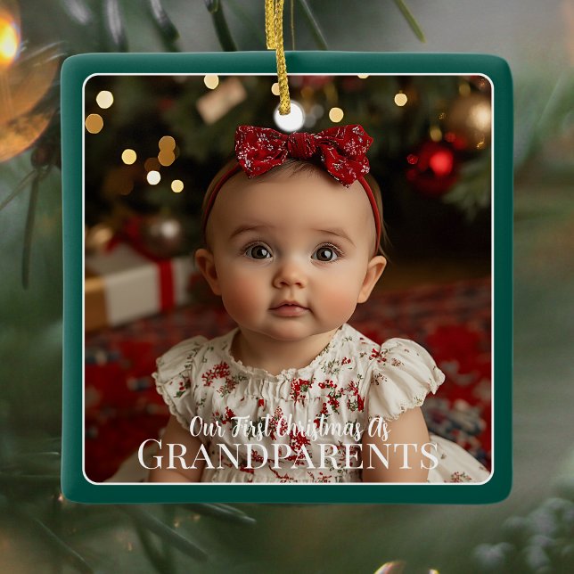 Our First Christmas as Grandparents Grandchild Ceramic Ornament (First Christmas as Grandparents Grandchild Newborn Green Ceramic Ornament)