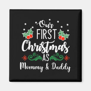Our First Christmas As Mommy And Daddy  Magnet
