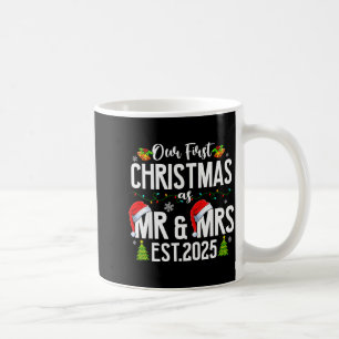 Our First Christmas As Mr & Mrs 2025 Married C Coffee Mug