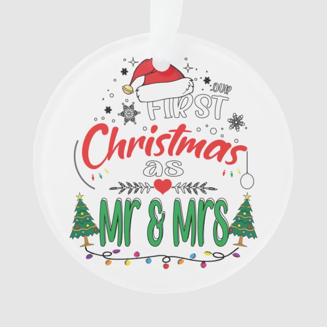 Our First Christmas as Mr and Mrs Matching Couple Ornament (Front)