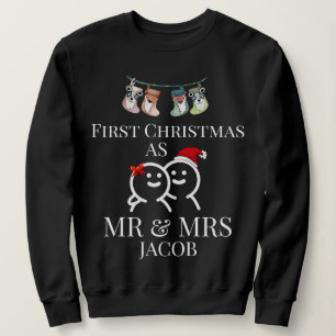 Our First Christmas as Mr. and Mrs. Newlywed    Sweatshirt