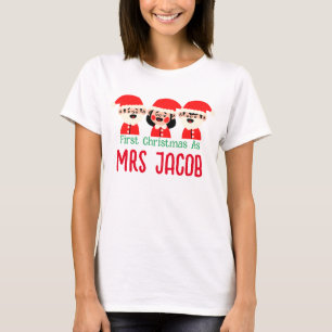 Our First Christmas as Mr. and Mrs. Newlywed   T-Shirt