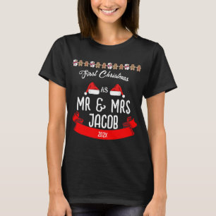 Our First Christmas as Mr. and Mrs. Newlywed  T-Shirt