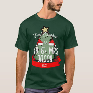Our First Christmas as Mr. and Mrs. Newlywed  T-Shirt