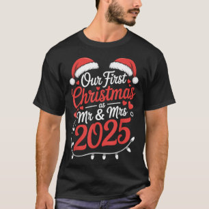 Our First Christmas As Mr Mrs 2025 Married Couples T-Shirt