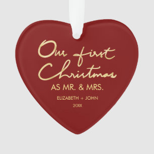 Our First Christmas as Mr. & Mrs.   Heart Shaped Ornament