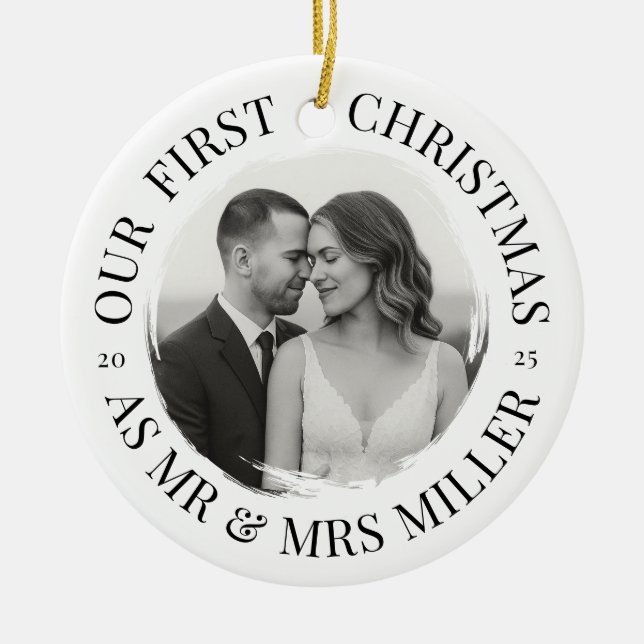 Our First Christmas as Mr & Mrs – Monochrome Ceramic Ornament (Front)