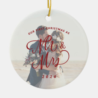 Our First Christmas as Mr. & Mrs. Photo Ceramic Ornament