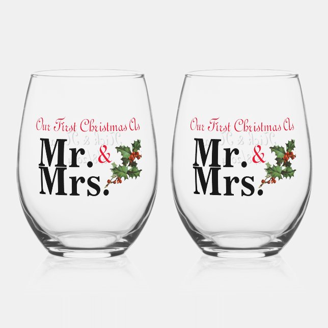 Our First Christmas As Mr. & Mrs, Stemless Wine Glass (Front)