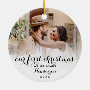 Our First Christmas As Mr & Mrs Wedding Photo Ceramic Ornament