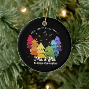 Our First Christmas as Mrs. & Mrs. Rainbow Trees Ceramic Ornament