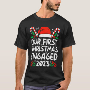 Our First Christmas Engaged 2023 Couples Family Xm T-Shirt