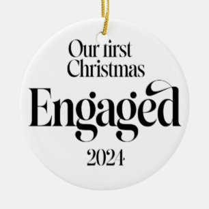 our first christmas engaged 2024 ceramic ornament