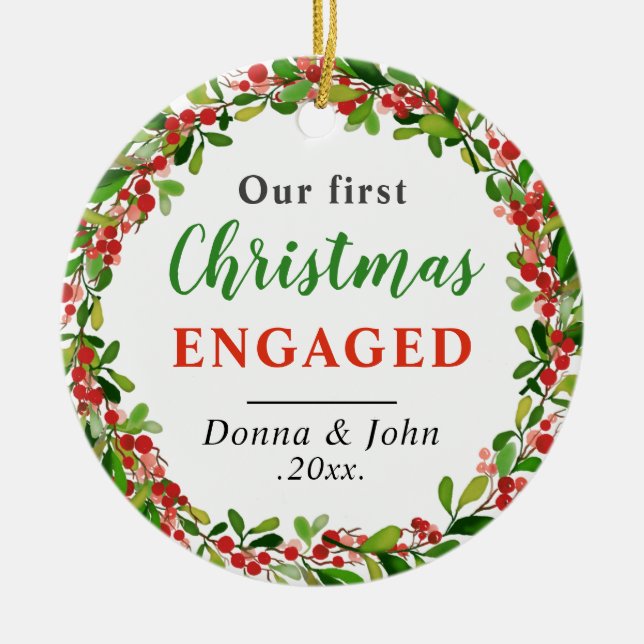 Our First Christmas Engaged | Christmas Wreath Ceramic Ornament (Front)
