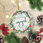 Our First Christmas Engaged Cute Rustic Wreath Ceramic Ornament<br><div class="desc">Our First Christmas Engaged Rustic Wreath Ceramic Ornament</div>