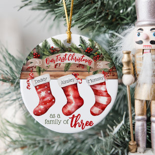 Our First Christmas Family of 3 Custom Stockings Ceramic Ornament