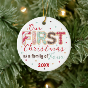 Our First Christmas Family of 4 Year Baby's First Ceramic Ornament