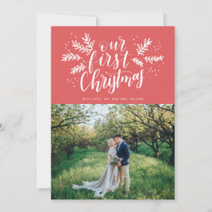 Our First Christmas Hand-lettered Newlywed Photo Holiday Card