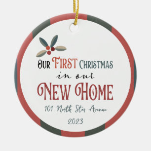Our First Christmas in our New Home Ceramic Ornament