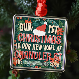 Our First Christmas in our New Home Christmas Metal Ornament