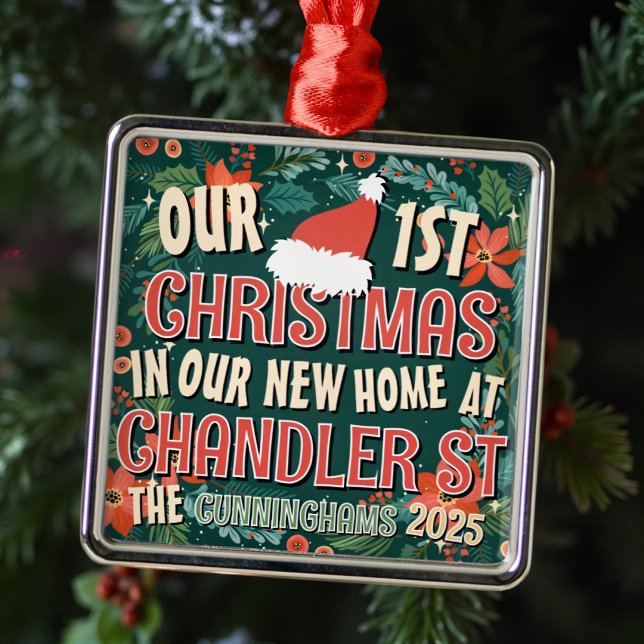 Our First Christmas in our New Home Christmas Metal Ornament (Creator Uploaded)