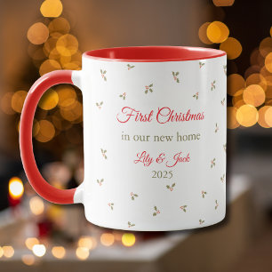 Our First Christmas In Our New Home Holly Pattern Mug