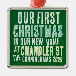 Our First Christmas in our New Home Modern Bold Metal Ornament