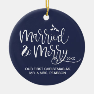 Our First Christmas, Married and Merry Ceramic Ornament