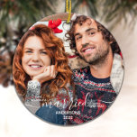 Our First Christmas Married Custom 2 Photo Ceramic Ornament<br><div class="desc">Have Yourself A Married Little Christmas ! Decorate your tree or send a special gift with this elegant personalised just married newlywed first Christmas ornament. Add your favourite photos and personalise with name and year. Ornament is double sided, you can do different photos each side. COPYRIGHT © 2020 Judy Burrows,...</div>