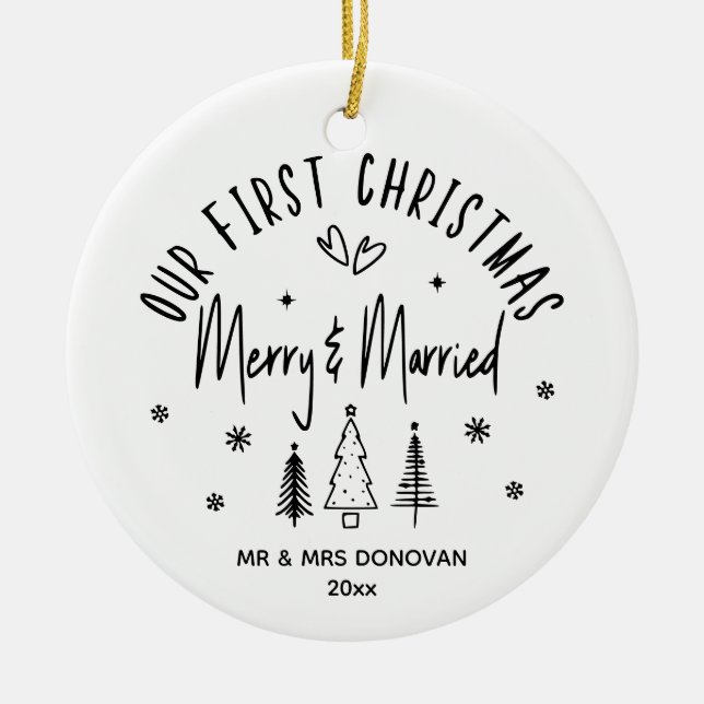 Our First Christmas Merry & Married Holiday  Ceramic Ornament (Front)
