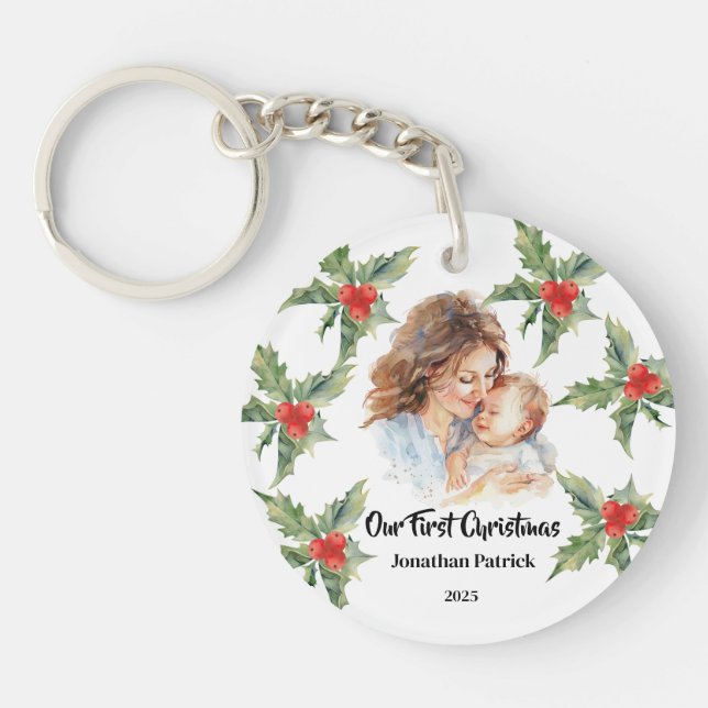 Our First Christmas Mother and Baby Photo Holly Key Ring (Front)