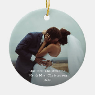 Our First Christmas Mr. & Mrs. Married Photo Ceram Ceramic Ornament