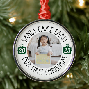 Our First Christmas "Santa Came Early" Adoption Metal Ornament