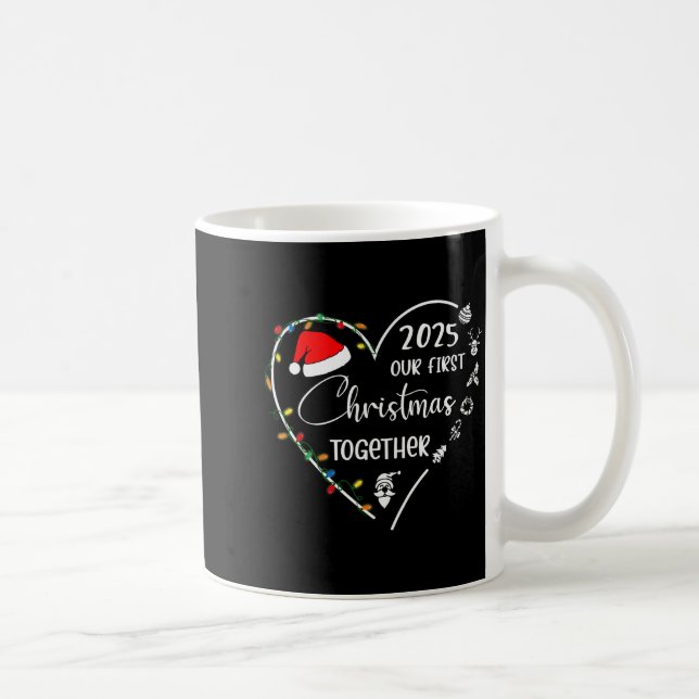 Our First Christmas Together 2025 Matching Christm Coffee Mug (Right)
