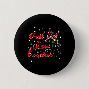 Our First Christmas Together Merry Christmas 6 Cm Round Badge