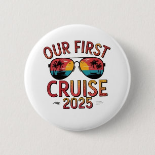 Our First Cruise 2025 Summer Trip Matching 6 Cm Round Badge