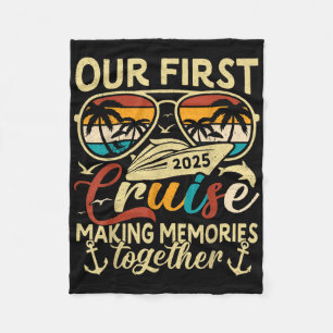 Our First Cruise 2025 Together Family Trip Matchin Fleece Blanket