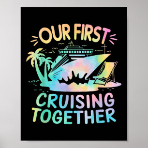 Our First Cruise 2025 Together Matching Couples Cr Poster