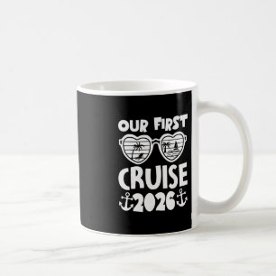 Our First Cruise 2026 Family Cruise Matching Famil Coffee Mug