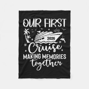 Our First Cruise 2026 Together Family Trip Matchin Fleece Blanket
