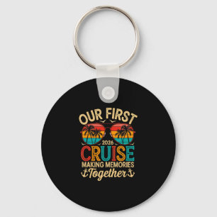 Our First Cruise Togrther 2026 Funny Couple Cruise Key Ring