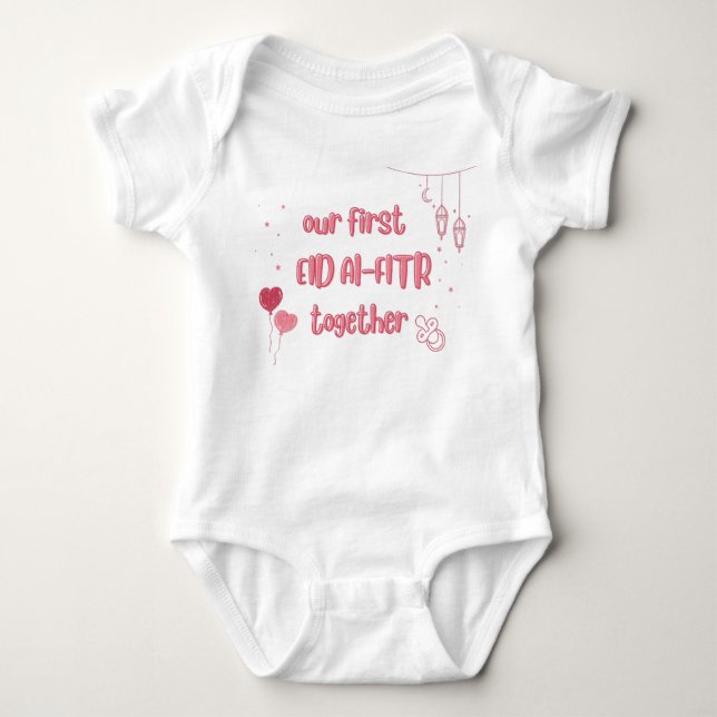 OUR FIRST EID ALFITR TOGETHER BABY BODYSUIT (Front)