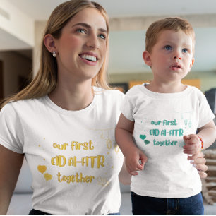OUR FIRST EID ALFTR TOGETHER   BABY T-Shirt