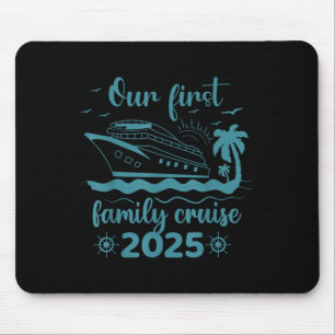 Our First Family Cruise 2025 Summer Vacation Trip Mouse Pad